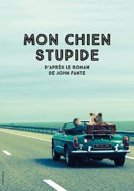 Моя собака - идиот (2019) смотреть онлайн